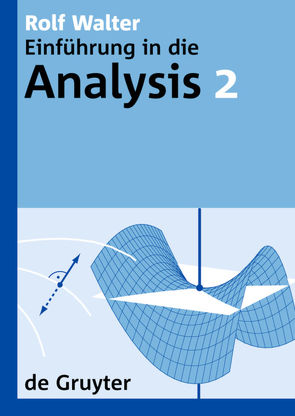 Rolf Walter: Einführung in die Analysis / Rolf Walter: Einführung in die Analysis. 2 von Walter,  Rolf