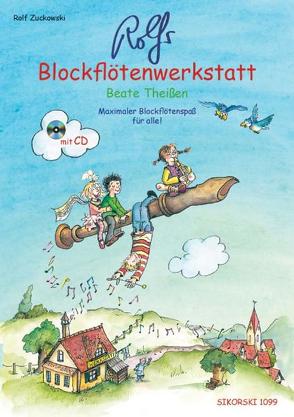 Rolfs Blockflötenwerkstatt von Ginsbach,  Julia, Theißen,  Beate, Zuckowski,  Rolf