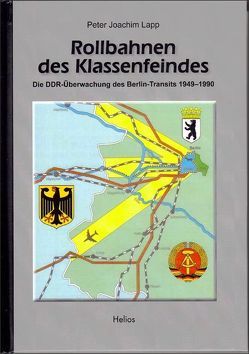 Rollbahnen des Klassenfeindes von Lapp,  Peter Joachim