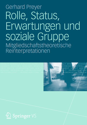 Rolle, Status, Erwartungen und soziale Gruppe von Preyer,  Gerhard