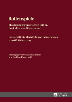 Rollenspiele von Erlach,  Thomas, Sauerwald,  Burkhard