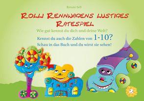 Rolli Rennwagens lustiges Ratespiel von Sell,  Renate