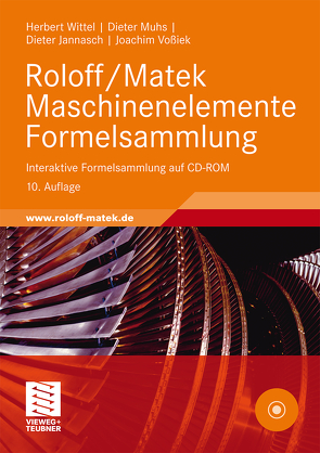 Roloff/Matek Maschinenelemente Formelsammlung von Jannasch,  Dieter, Muhs,  Dieter, Vossiek,  Joachim, Wittel,  Herbert