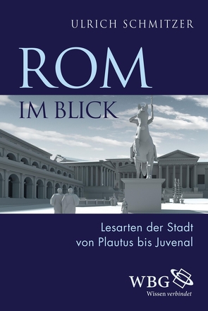 Rom im Blick von Schmitzer,  Ulrich