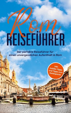 Rom Reiseführer von Hünsche,  Roman