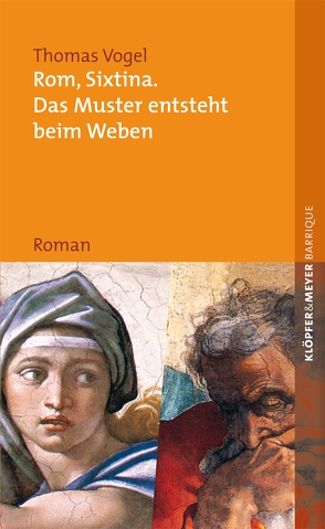 Rom, Sixtina. Das Muster entsteht beim Weben von Vogel,  Thomas