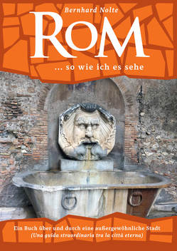 Rom … so wie ich es sehe von Nolte,  Bernhard