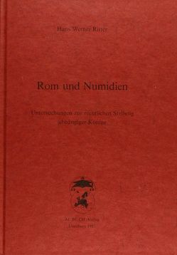 Rom und Numidien von Ritter,  Hans W