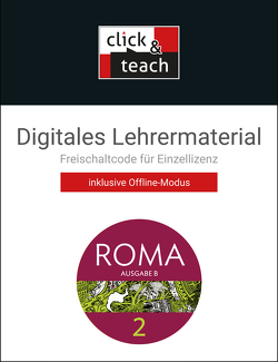 Roma B / ROMA B click & teach 2 Box von Beron,  René, Biermann,  Martin, Buhl,  Johannes, Englisch,  Christina, Goldmann,  Frank, Hertel,  Gerhard, Hüttner,  Tobias, Jesper,  Ulf, Kammerer,  Andrea, Kargl,  Michael, Klischka,  Holger, Kolb,  Gerrit, Krichbaumer,  Maria, Larsen,  Katja, Larsen,  Norbert, Lenz,  Carolin, Lobe,  Michael, Meier,  Michael, Müller,  Christian, Müller,  Stefan, Ramm,  Jan-Christian, Utz,  Clement