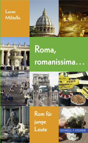 Roma, romanissima … von Militello,  Lucas