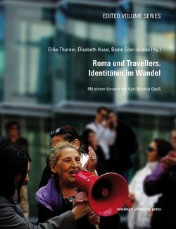 Roma und Travellers. Identitäten im Wandel von Eder-Jordan,  Beate, Hussl,  Elisabeth, Thurner,  Erika