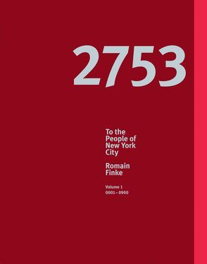 Romain Finke – 2753 To the People of New York City von Finke,  Romain, Knubben,  Jürgen, Straub,  Jürgen