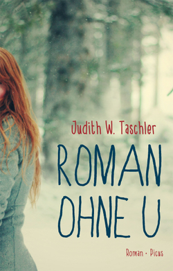 Roman ohne U von Taschler,  Judith W.