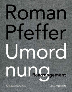 Roman Pfeffer. Umordnung. Rearrangement. von Carrio,  Jacques