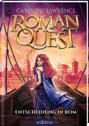 Roman Quest – Entscheidung in Rom (Roman Quest 4) von Grünewald,  A. M., Lawrence,  Caroline, Meinzold,  Maximilian