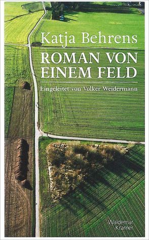 Roman von einem Feld von Behrens,  Katja