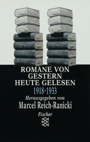 Romane von gestern – heute gelesen von Reich-Ranicki,  Marcel