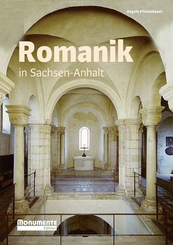 Romanik in Sachsen-Anhalt von Dr. Pfotenhauer,  Angela, Gert Schütze,  Sigrid Schütze-Rodemann