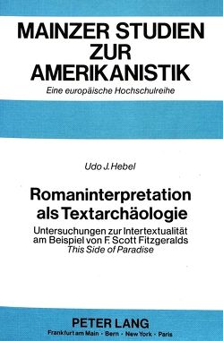 Romaninterpretation als Textarchäologie von Hebel,  Udo