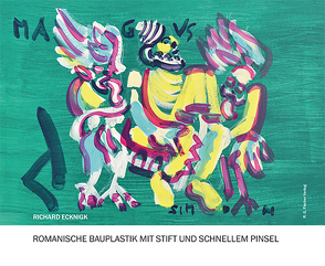 Romanische Bauplastik mit Stift und schnellem Pinsel von Ecknigk,  Richard