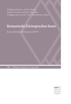 Romanische Kleinsprachen heute von Dahmen,  Wolfgang, Holtus,  Günter, Kramer,  Johannes, Metzeltin,  Michael, Schweickard,  Wolfgang, Winkelmann,  Otto