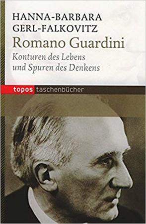 Romano Guardini von Gerl-Falkovitz,  Hanna-Barbara