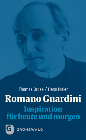 Romano Guardini von Brose,  Thomas, Maier,  Hans