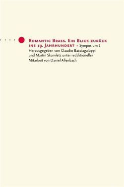 Romantic Brass 1 von Allenbach,  Daniel, Bacciagaluppi,  Claudio, Skamletz,  Martin