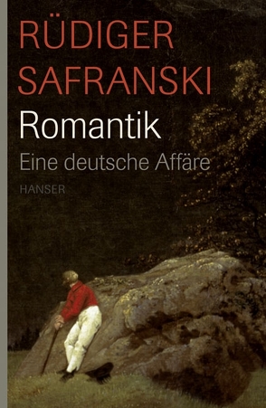 Romantik von Safranski,  Rüdiger