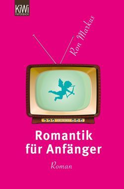 Romantik für Anfänger von Markus,  Ron