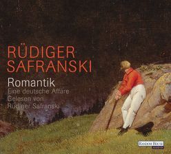 Romantik von Safranski,  Rüdiger