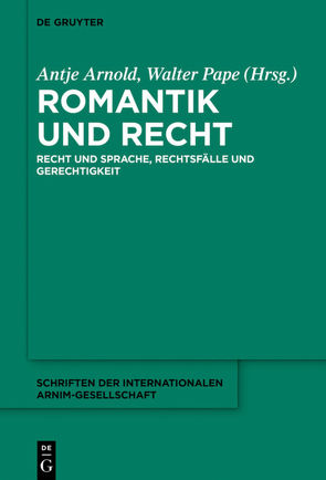 Romantik und Recht von Arnold,  Antje, Pape,  Walter