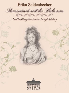 Romantisch soll die Liebe sein von Seidenbecher,  Erika