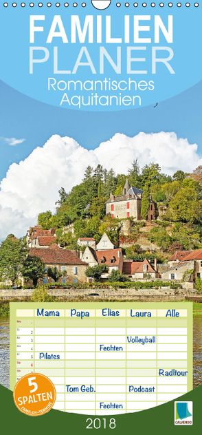 Romantisches Aquitanien (Wandkalender 2018 PRO_49_format hoch) von CALVENDO,  k.A.