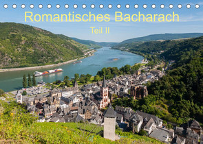 Romantisches Bacharach – Teil II (Tischkalender 2023 DIN A5 quer) von Hess,  Erhard