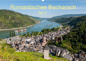 Romantisches Bacharach – Teil II (Wandkalender 2023 DIN A2 quer) von Hess,  Erhard