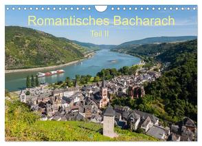 Romantisches Bacharach – Teil II (Wandkalender 2024 DIN A4 quer), CALVENDO Monatskalender von Hess,  Erhard