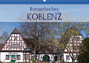 Romantisches Koblenz (Wandkalender 2021 DIN A2 quer) von boeTtchEr,  U