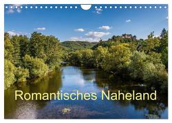 Romantisches Naheland (Wandkalender 2024 DIN A4 quer), CALVENDO Monatskalender von Hess,  Erhard