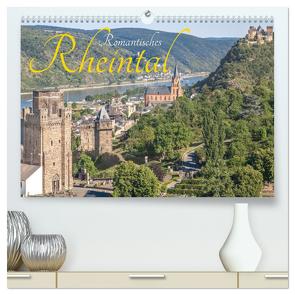 Romantisches Rheintal (hochwertiger Premium Wandkalender 2024 DIN A2 quer), Kunstdruck in Hochglanz von Scherf,  Dietmar