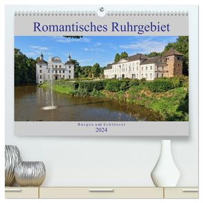 Romantisches Ruhrgebiet – Burgen und Schlösser (hochwertiger Premium Wandkalender 2024 DIN A2 quer), Kunstdruck in Hochglanz von Jäger- mitifoto,  Michael