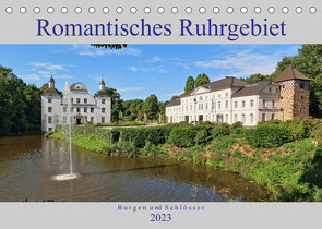 Romantisches Ruhrgebiet – Burgen und Schlösser (Tischkalender 2023 DIN A5 quer) von Jaeger,  Michael, mitifoto