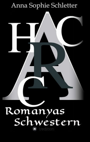 Romanyas Schwestern von Schletter,  Anna Sophie