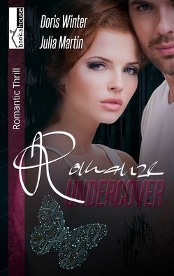 Romanze Undercover von Martin,  Julia, Winter,  Doris