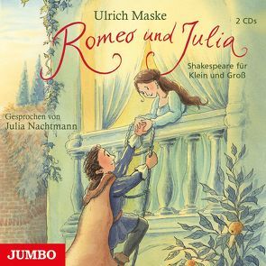 Romeo und Julia von Maske,  Ullrich, Nachtmann,  Julia