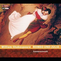 Romeo und Julia von Kamp,  Marion van de, Minetti,  Daniel, Reusse,  Peter, Schlegel,  A.W.,  von, Shakespeare,  William, Zglinicki,  Simone von