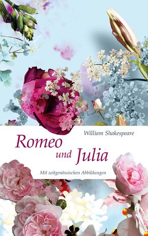 Romeo und Julia von Shakespeare,  William