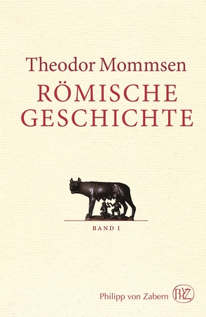 Römische Geschichte von Christ,  Karl, Mommsen,  Theodor, Rebenich,  Stefan