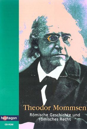 Römische Geschichte und römisches Recht von Damken,  Martin, Mommsen,  Theodor