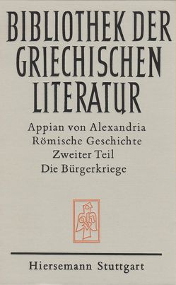 Römische Geschichte von Appian von Alexandria, Veh,  Otto, Will,  Wolfgang